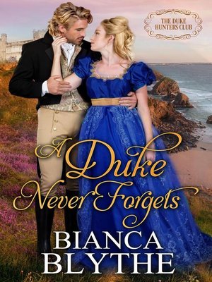cover image of A Duke Never Forgets